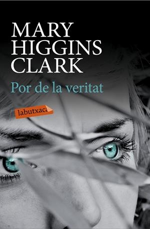 Por de la veritat | 9788499309309 | Higgins Clark, Mary | Llibreria online de Figueres i Empordà