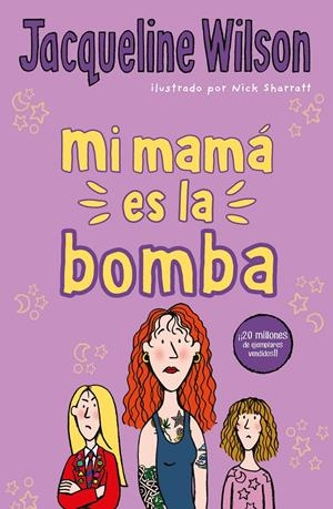 Mi mamá es la bomba | 9788417424527 | Wilson, Jacqueline | Librería online de Figueres / Empordà