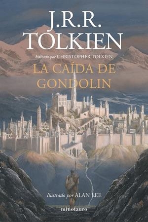 La Caída de Gondolin | 9788445006092 | Tolkien, J.R.R. | Librería online de Figueres / Empordà