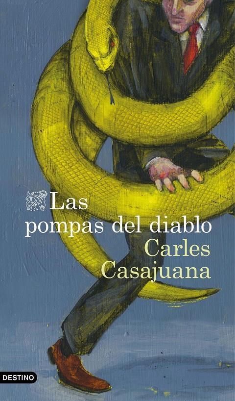 Las pompas del diablo | 9788423355341 | Casajuana, Carles | Librería online de Figueres / Empordà