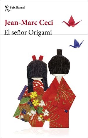 El señor Origami | 9788432234804 | Ceci, Jean-Marc | Llibreria online de Figueres i Empordà