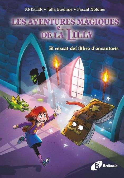 Les aventures màgiques de la Lilly, #01. El rescat del llibre d'encanteris | 9788413494425 | KNISTER/Boheme, Julia | Llibreria online de Figueres i Empordà