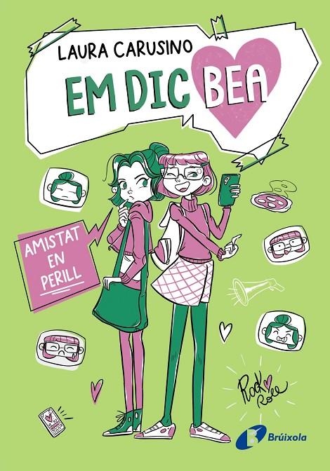 Em dic Bea, #02. Amistat en perill | 9788413494517 | Carusino, Laura | Librería online de Figueres / Empordà