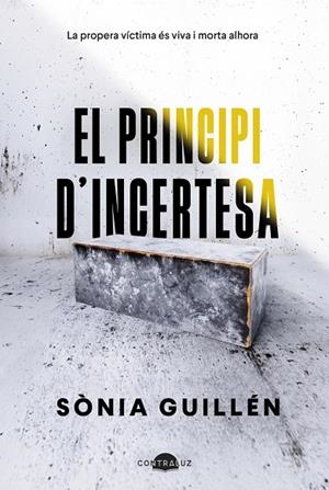 El principi d'incertesa | 9788419822529 | Guillén, Sònia | Llibreria online de Figueres i Empordà