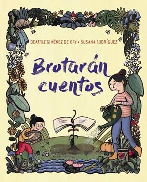 Brotarán cuentos | 9788419893369 | Giménez de Ory, Beatriz | Llibreria online de Figueres i Empordà