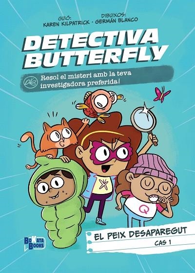 Detectiva Butterfly, Cas #01. El peix desaparegut (PAL) | 9788413494616 | Kilpatrick, Karen | Llibreria online de Figueres i Empordà