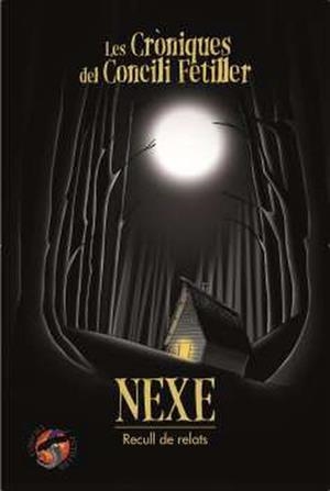 Cròniques del Concili Fetiller: Nexe | 9788412465778 | Cotes  i Argelich, Edgar/Armangué Jorva, Sílvia/d'Armengol, Ferran/Gómez Simó, David/Boj Escobedo, S | Librería online de Figueres / Empordà