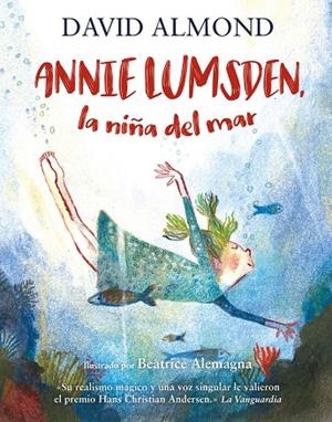 Annie Lumsden, la niña del mar | 9788410346017 | Almond, David | Llibreria online de Figueres i Empordà
