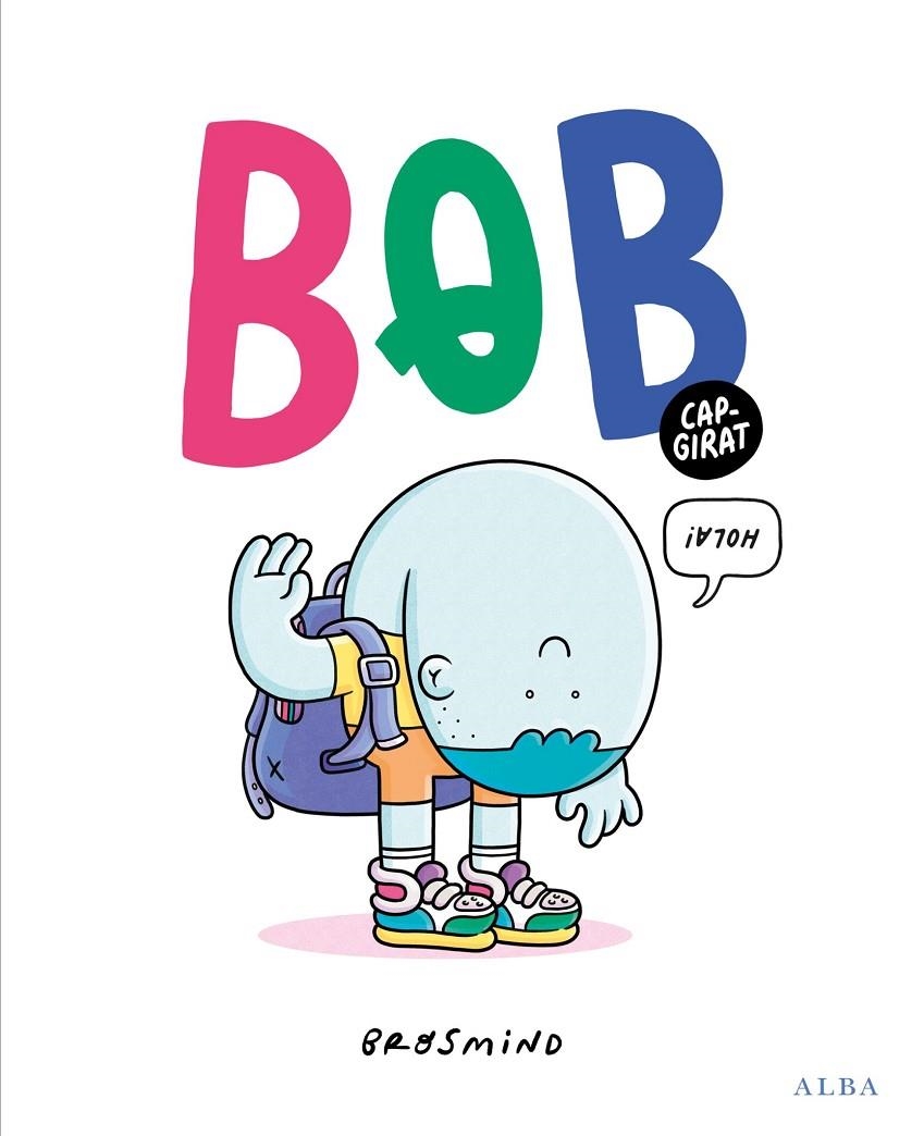 Bob capgirat | 9788411781398 | Brosmind | Llibreria online de Figueres i Empordà