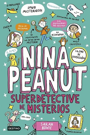 Nina Peanut 2. Nina Peanut superdetective de misterios | 9788408298380 | Bowie, Sarah | Llibreria online de Figueres i Empordà