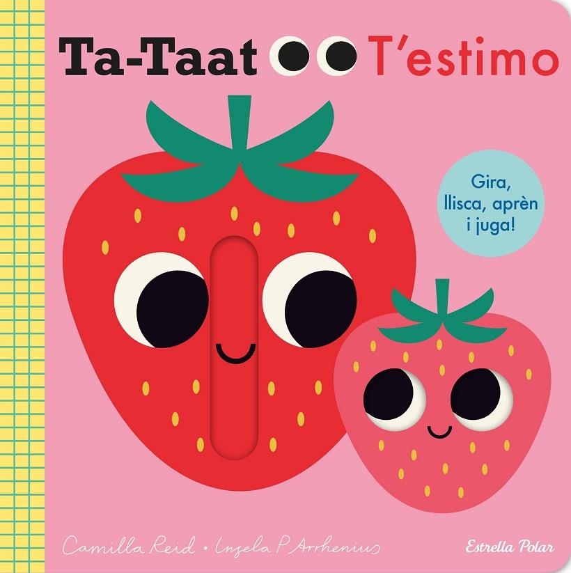 Ta-taat. T'estimo | 9788413898452 | Arrhenius, Ingela P. | Llibreria online de Figueres i Empordà