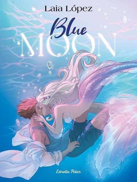 Blue Moon. L'esperit de la llacuna | 9791387519186 | López, Laia | Llibreria online de Figueres i Empordà