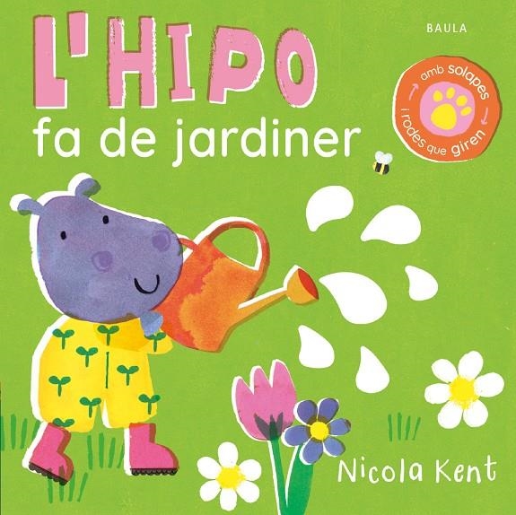 L'Hipo fa de jardiner | 9788447953547 | Kent, Nicola | Llibreria online de Figueres i Empordà