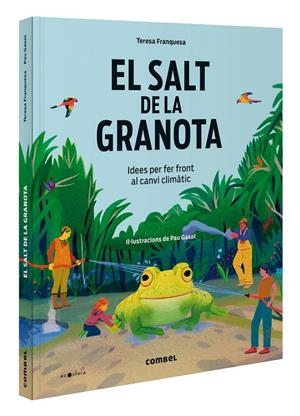 El salt de la granota. Idees per fer front al canvi climàtic | 9788411581417 | Franquesa Codinach, Teresa | Llibreria online de Figueres i Empordà