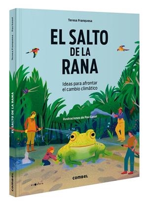 El salto de la rana. Ideas para afrontar el cambio climático | 9788411581424 | Franquesa Codinach, Teresa | Llibreria online de Figueres i Empordà
