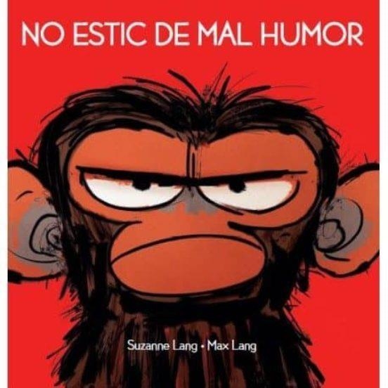 Jim Panzé. NO ESTIC DE MAL HUMOR | 9788415315599 | Lang, Suzanne/Lang, Max | Llibreria online de Figueres i Empordà