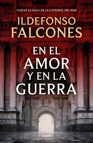 En el amor y en la guerra (La catedral del mar #03) | 9788425369575 | Falcones, Ildefonso | Llibreria online de Figueres i Empordà