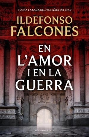 En l'amor i en la guerra (L'església del mar #03) | 9788419756633 | Falcones, Ildefonso | Llibreria online de Figueres i Empordà