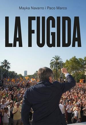 La fugida | 9788466433655 | Navarro, Mayka/Marco Fernández, Francisco | Librería online de Figueres / Empordà