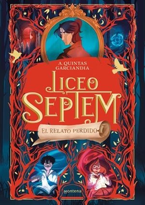 Liceo Septem #02 - El relato perdido | 9788410298088 | Quintas Garciandia, A. | Librería online de Figueres / Empordà
