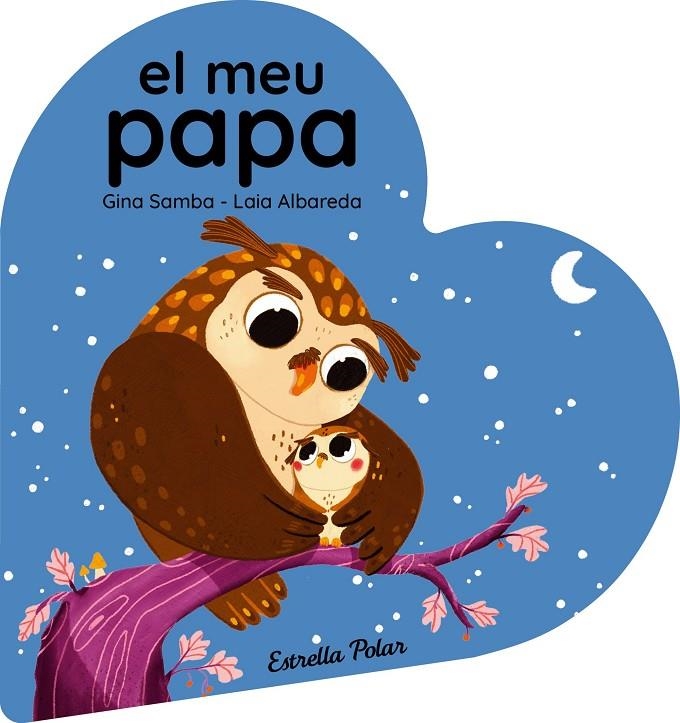El meu papa. Llibre de cartró en forma de cor | 9788413899497 | Samba, Gina | Llibreria online de Figueres i Empordà
