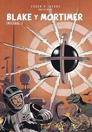 BLAKE Y MORTIMER. INTEGRAL #03 | 9788467974393 | E.P. JACOBS / BOB DE MOOR | Llibreria online de Figueres i Empordà