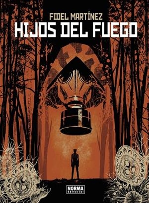 HIJOS DEL FUEGO | 9788467970005 | MARTINEZ, FIDEL | Llibreria online de Figueres i Empordà