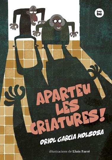 Aparteu les criatures! | 9788483439906 | Garcia Molsosa, Oriol | Llibreria online de Figueres i Empordà