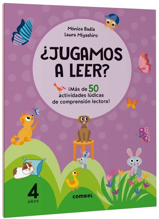 ¿Jugamos a leer? ¡Más de 50 actividades lúdicas de comprensión lectora! 4 años | 9788411582124 | Badia Cantarero, Mònica | Llibreria online de Figueres i Empordà