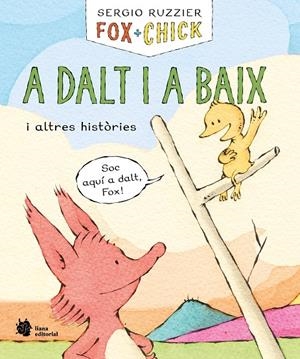 Fox + Chick. A dalt i a baix i altres històries | 9788410158139 | Ruzzier, Sergio | Llibreria online de Figueres i Empordà