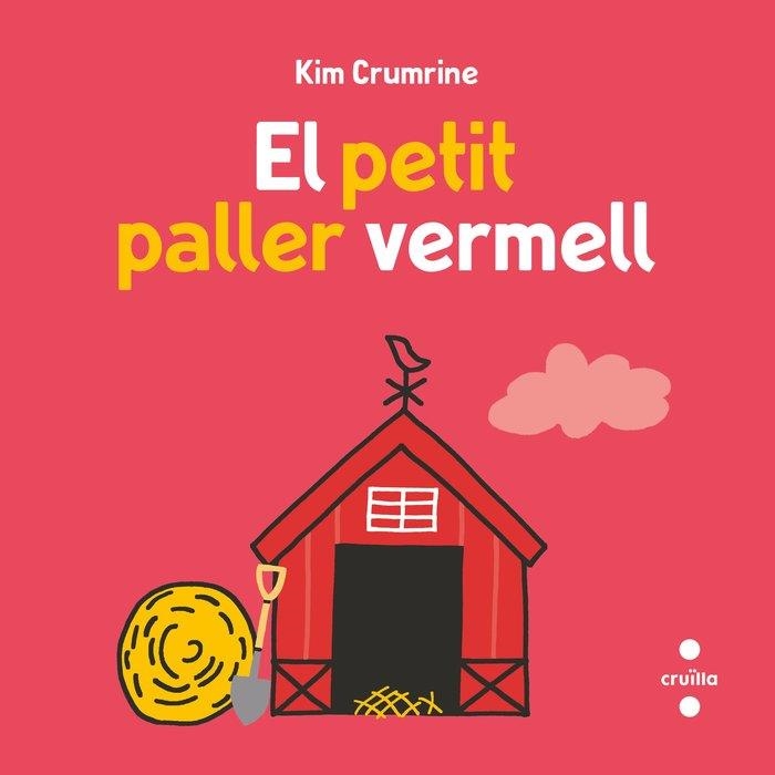 El petit paller vermell | 9788466158299 | Crumrine, Kim | Llibreria online de Figueres i Empordà