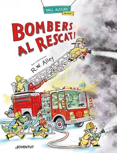 Bombers al rescat! | 9788426149084 | Alley, R.W. | Llibreria online de Figueres i Empordà