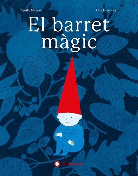 El barret màgic | 9788410090293 | Messier, Mireille | Llibreria online de Figueres i Empordà