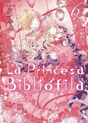 LA PRINCESA BIBLIÓFILA #06 | 9788410446083 | Llibreria online de Figueres i Empordà