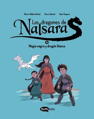 Los dragones de Nalsara #04. La Fortaleza Negra | 9788419183750 | Delval, Marie-Hélène/Oertel, Pierre | Llibreria online de Figueres i Empordà