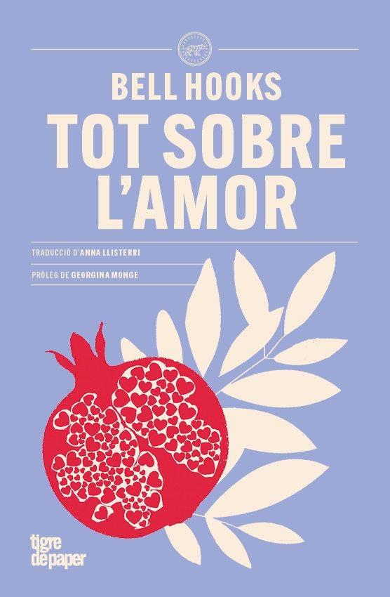 Tot sobre lamor | 9788418705977 | Hooks, Bell | Librería online de Figueres / Empordà