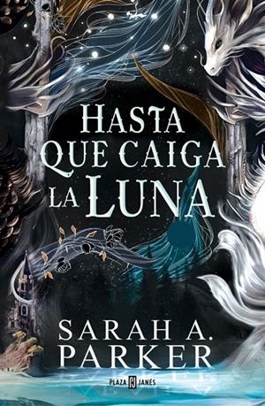 Hasta que caiga la luna (La caída lunar 1) | 9788401037498 | Parker, Sarah A. | Llibreria online de Figueres i Empordà