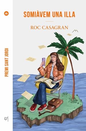 Somiàvem una illa | 9788419721297 | Casagran i Casañas, Roc | Librería online de Figueres / Empordà