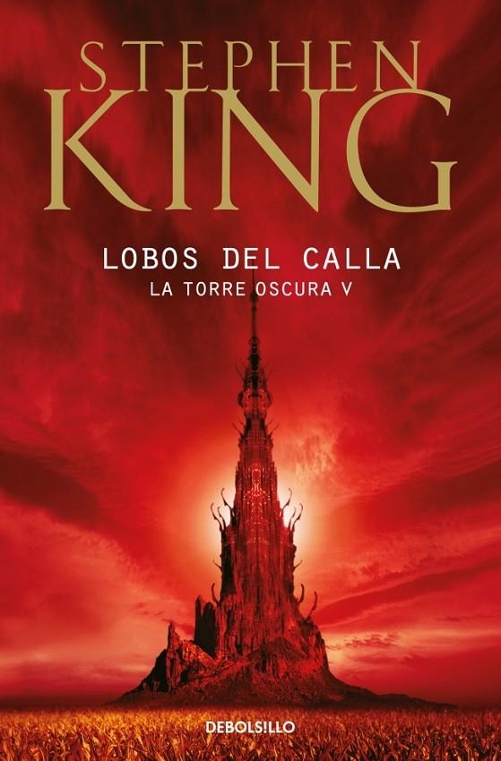 Lobos del Calla (La Torre Oscura 5) | 9788497935739 | King, Stephen | Llibreria online de Figueres i Empordà