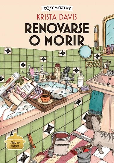Renovarse o morir (Cozy Mystery) | 9788410206342 | Davis, Krista | Llibreria online de Figueres i Empordà