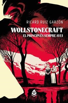 WOLLSTONECRAFT | 9788410254176 | Ruiz Garzón, Ricard | Librería online de Figueres / Empordà