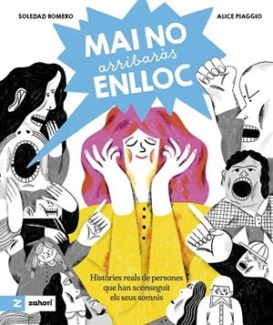 Mai no arribaràs enlloc | 9788419889508 | Romero, Soledad | Llibreria online de Figueres i Empordà
