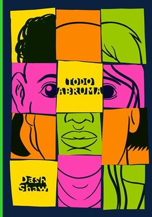 Todo abruma | 9788410323162 | Shaw, Dash | Llibreria online de Figueres i Empordà