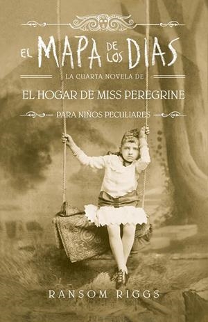 El mapa de los días (Miss Peregrine | 9788420486161 | Riggs, Ransom | Llibreria online de Figueres i Empordà