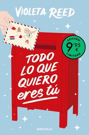 Todo lo que quiero eres tú (Campaña edición limitada) | 9788466381659 | Reed, Violeta | Llibreria online de Figueres i Empordà