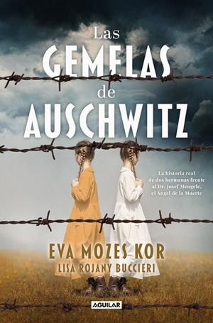 Las gemelas de Auschwitz | 9788403525313 | Mozes Kor, Eva | Llibreria online de Figueres i Empordà