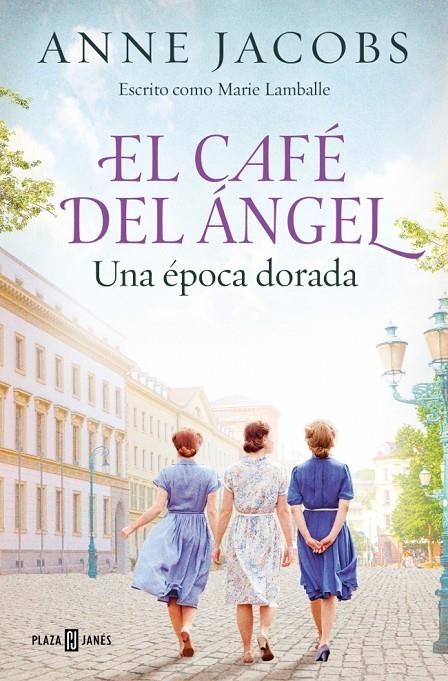 El Café del Ángel. Una época dorada (Café del Ángel 5) | 9788401036101 | Jacobs, Anne | Llibreria online de Figueres i Empordà