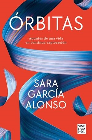 Órbitas | 9788466680288 | García Alonso, Sara | Librería online de Figueres / Empordà