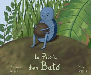 Cuques #01. La pilota d'en Bató | 9788409676958 | Segura i Feliu, Montserrat | Llibreria online de Figueres i Empordà