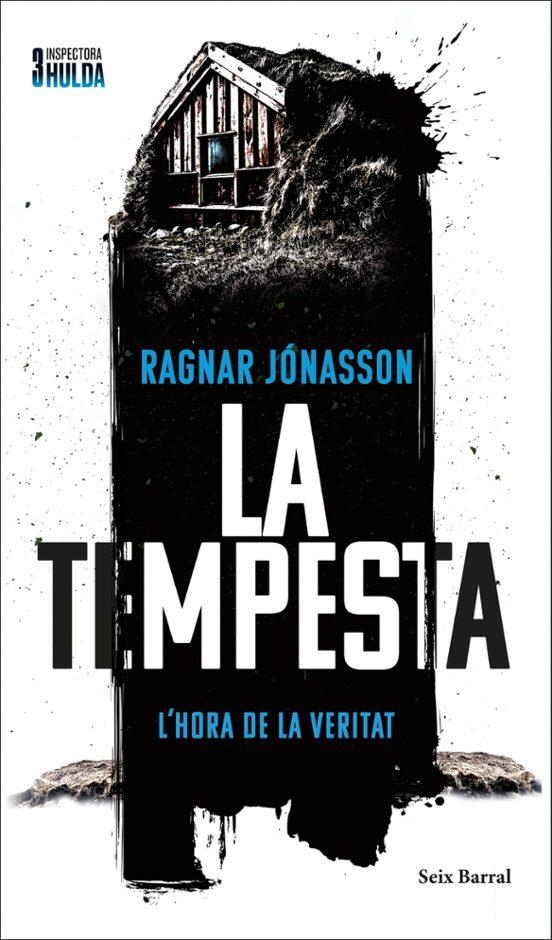 La tempesta (Sèrie Inspectora Hulda 3) | 9788466433426 | Jónasson, Ragnar | Librería online de Figueres / Empordà